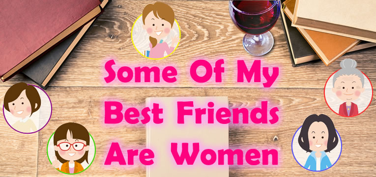 Some of My Best Friends are Women Banner