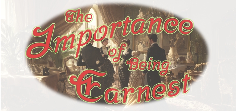 The Importance Of Being Earnest Banner